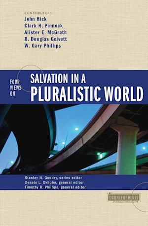 Four Views on Salvation in a Pluralistic World