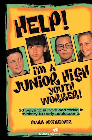 Help! I'm a Junior High Youth Worker!