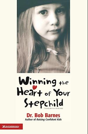 Winning the Heart of Your Stepchild