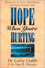 Hope When You're Hurting