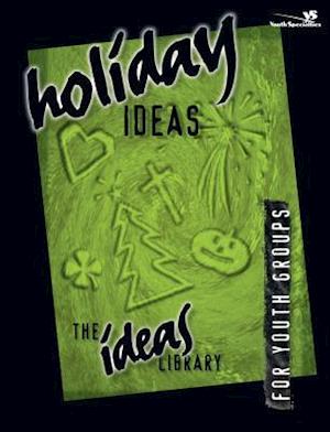 Holiday Ideas