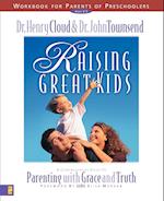 Raising Great Kids Workbook for Parents of Preschoolers