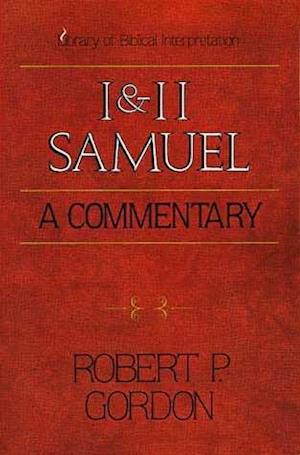 1 and 2 Samuel: A Commentary