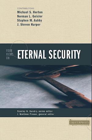 Four Views on Eternal Security