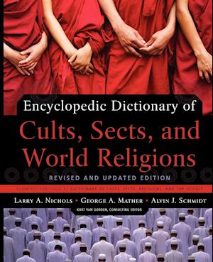 Encyclopedic Dictionary of Cults, Sects, and World Religions