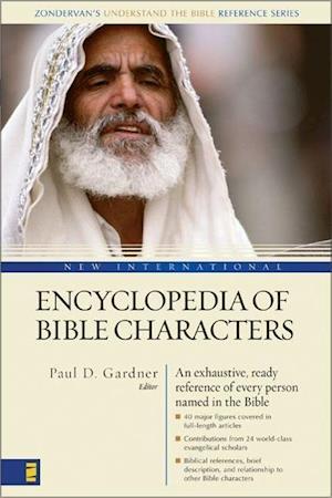 New International Encyclopedia of Bible Characters