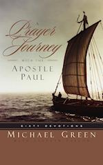 A Prayer Journey with the Apostle Paul