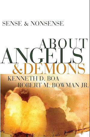 Sense & Nonsense about Angels & Demons