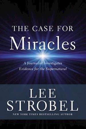 The Case for Miracles