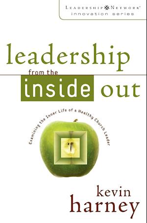 Leadership from the Inside Out