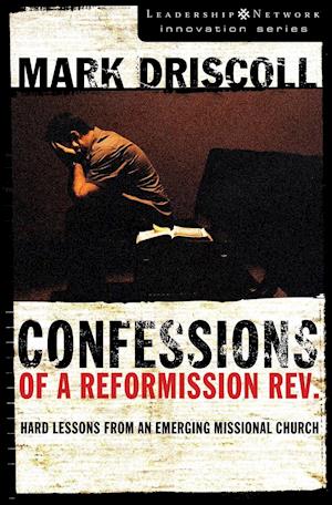Confessions of a Reformission Rev.