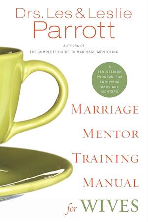 Marriage Mentor Training Manual for Wives