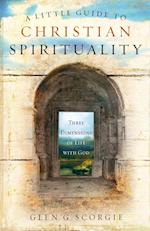 A Little Guide to Christian Spirituality