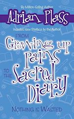 From Growing Up Pains to the Sacred Diary