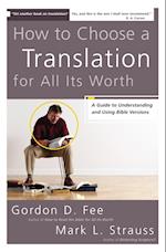 How to Choose a Translation for All Its Worth