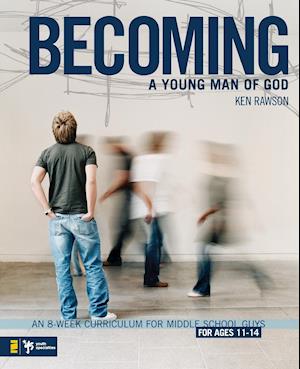 Becoming a Young Man of God