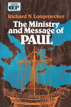 The Ministry and Message of Paul