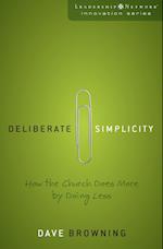 Deliberate Simplicity