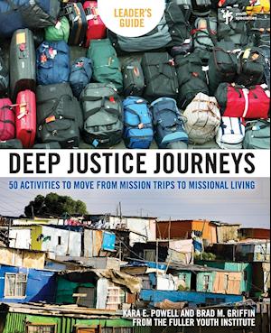 Deep Justice Journeys Leader's Guide
