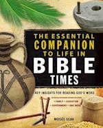 The Essential Companion to Life in Bible Times