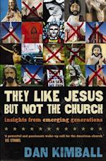 They Like Jesus but Not the Church