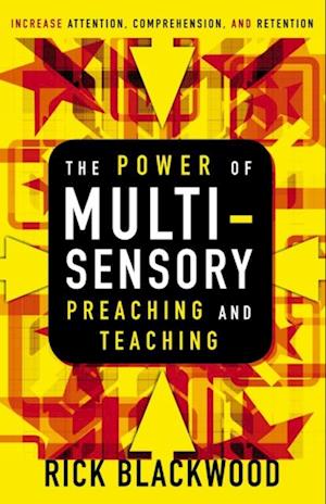 Power of Multisensory Preaching and Teaching