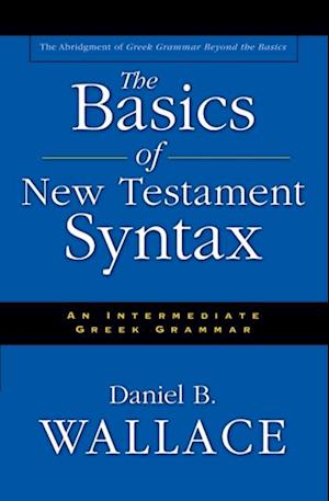 Basics of New Testament Syntax