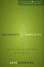 Deliberate Simplicity