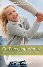 Co-Parenting Works!