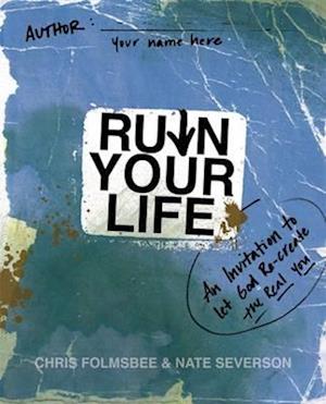 Ruin Your Life