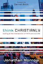 Think Christianly