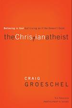 The Christian Atheist Participant's Guide