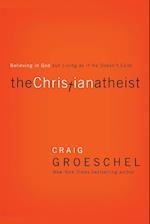 The Christian Atheist