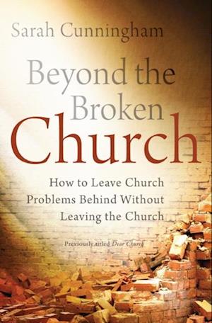 Beyond the Broken Church