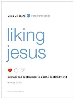 Liking Jesus