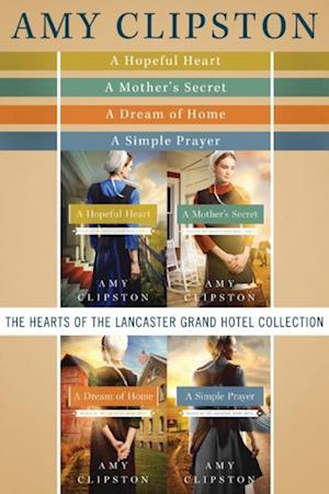 Hearts of the Lancaster Grand Hotel Collection