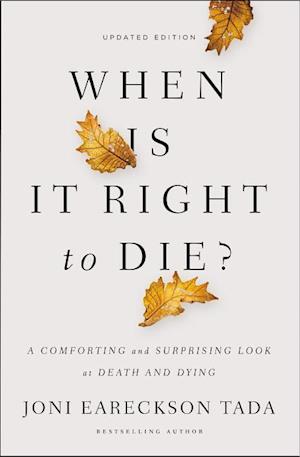 When Is It Right to Die?