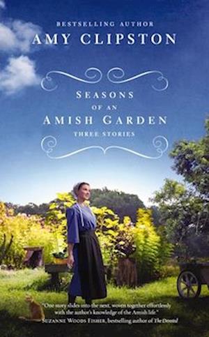 Seasons of an Amish Garden