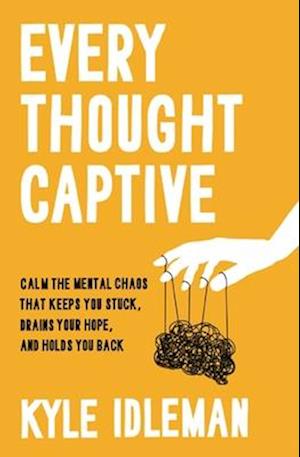 Every Thought Captive