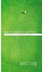 Golf's Sacred Journey