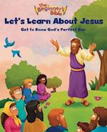 Beginner's Bible Let's Learn About Jesus