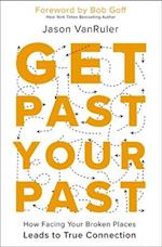 Get Past Your Past