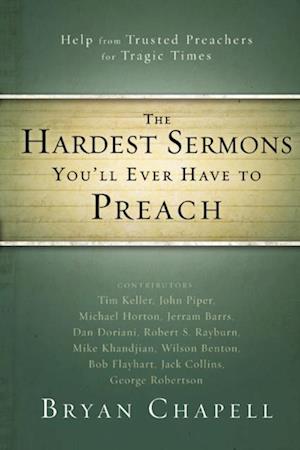 Hardest Sermons You'll Ever Have to Preach