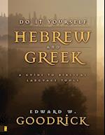 Do It Yourself Hebrew and Greek