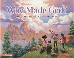 Who Made God?