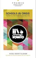 Schools in Crisis, Paperback (Frames Series)