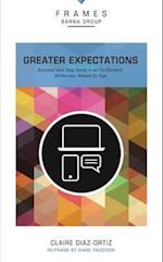 Greater Expectations, Paperback (Frames Series)