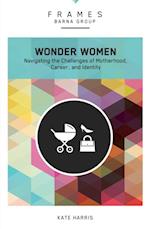 Wonder Women (Frames Series)