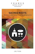 Sacred Roots (Frames Series)