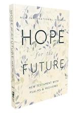 Niv, Hope for the Future New Testament with Psalms and Proverbs, Pocket-Sized, Paperback, Comfort Print